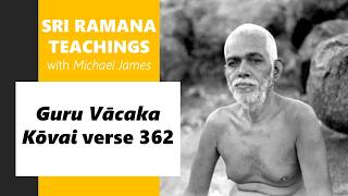2026-06-27 Ramana Maharshi Foundation UK: Guru Vācaka Kōvai verse 362