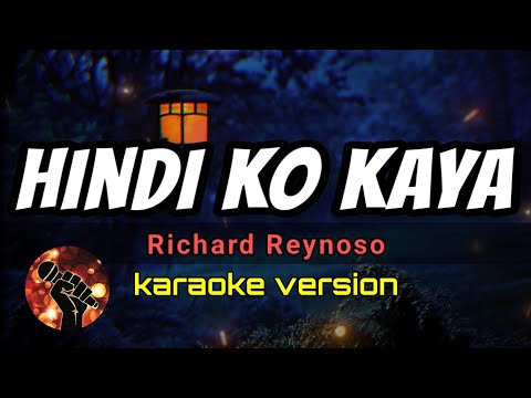 Video thumbnail for HINDI KO KAYA - RICHARD REYNOSO