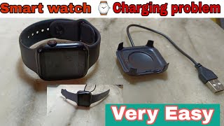Smart watch ⌚ Charging Problem | How To Repair Smart watch Charging Problem |