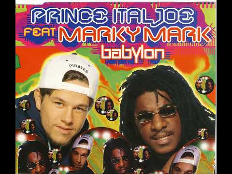 Prince Ital Joe Feat. Marky Mark - Babylon (Extended Version) 1995