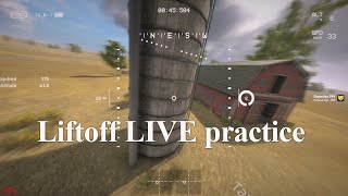 LIVE FPV Freestyle practice | Liftoff SIM