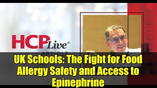 UK Schools: The Fight for Food Allergy Safety and Access to Epinephrine