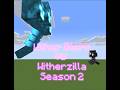 Wither Storm Vs Witherzilla (SS2 EP1)