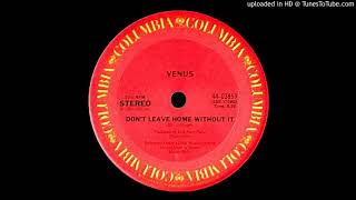 Venus - Don't leave home without it 12'' (1983)
