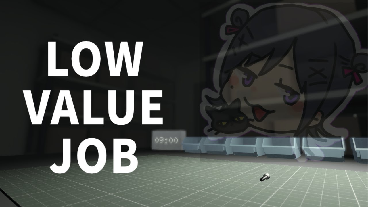 【雑談】すごい金曜日感を感じている【LOW VALUE JOB】