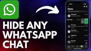 How To Hide Any WhatsApp Chat iOS And Android (2025)