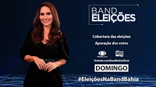 2022 Bahia Election Coverage - Vote Count I 2