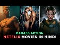 TOP 3 Badass Action Movies on Netflix | Tabahi Machane Wali Action Movies in HINDI