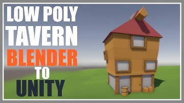 Low Poly Medieval Tavern Timelapse - Blender To Unity3D