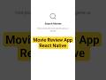 movie review app using react native😍#react #reactnative #development