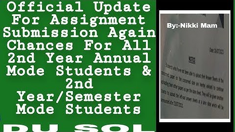 Again Chance For Assignment Submission. 2nd Year Semester Mode/2nd Annual Mode Students. DUSOL.