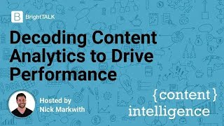 Decoding Content Analytics to Drive Performance [Content Intelligence Ep 5]