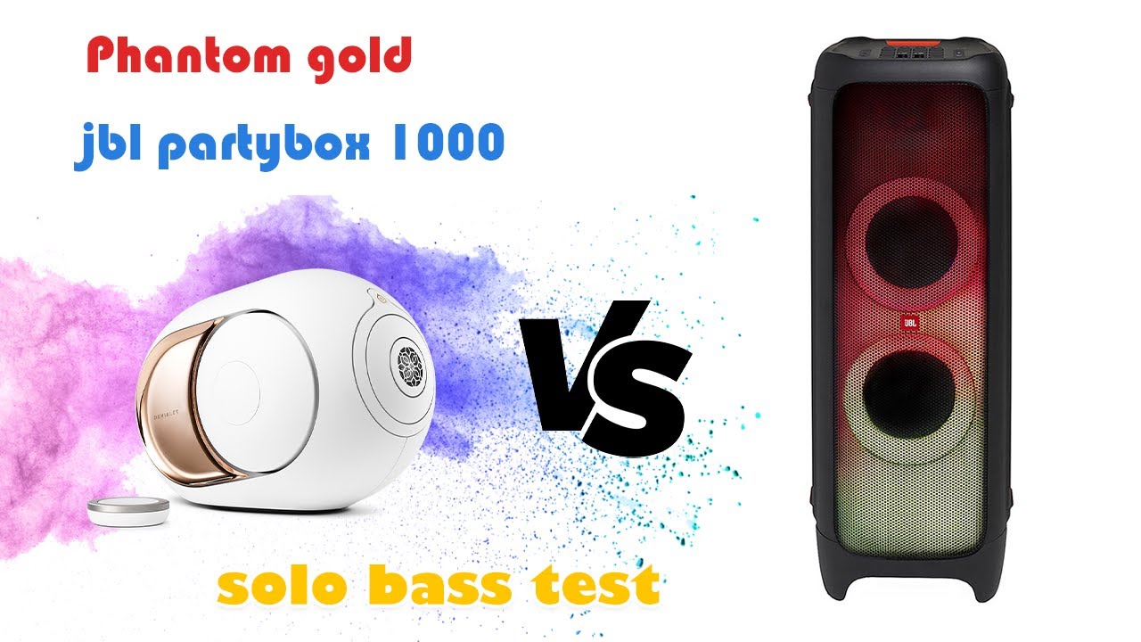 DEVIALET PHANTOM Gold VS JBL PARTYBOX 1000 SOLO... - youtube