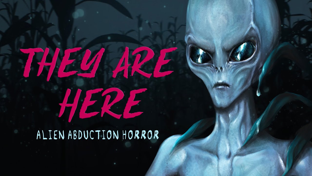 They Are Here: Alien Abduction Horror trailer thumbnail