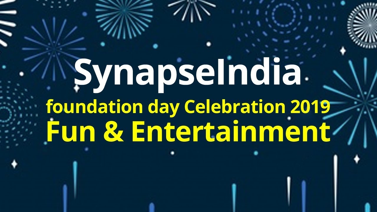 SynapseIndia Foundation Day Celebration – entertainment, food