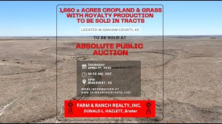 Graham County, KS - 1,660 +/- Acres to be sold at Absolute Auction