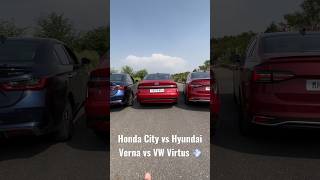 Hyundai Verna vs Volkswagen Virtus vs Honda City: Exhaust note comparison 💨🔥#verna #virtus #city