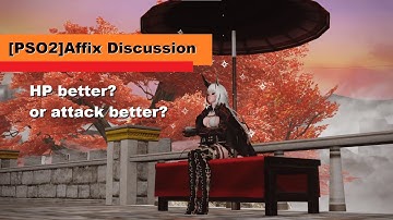 [PSO2]Affix Discussion