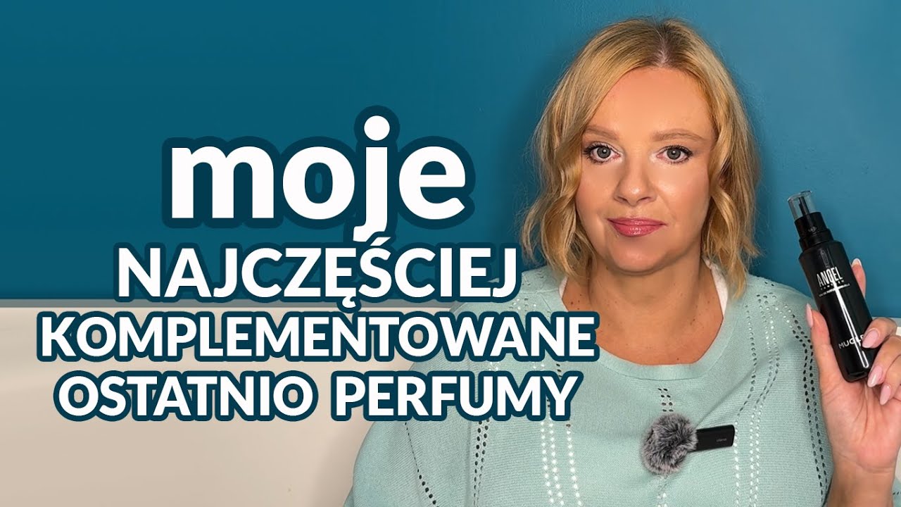 Moje najczęściej komplementowane perfumy w ostatnim czasie❤️