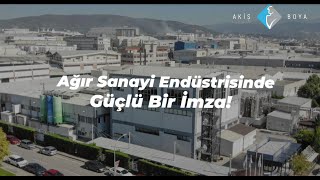 Aki̇ş Boya, Ağir Sanayi̇ Endüstri̇si̇nde Güçlü Bi̇r İmza