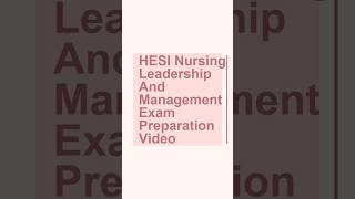 Master Leadership & Delegation: HESI Prep Video!