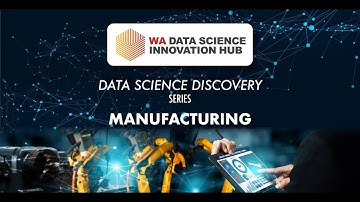 WADSIH Data Science Discovery Series: Manufacturing