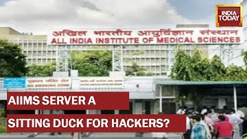 AIIMS Server Hacked Many Times In past As Well; Website Server Of Director Hacked In 2017