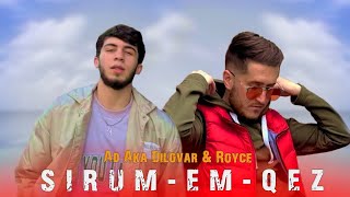 Ad-Aka-Dilovar-Royce-Sirum-Em-Qez / (Tajik Remix) 2023 🏜️