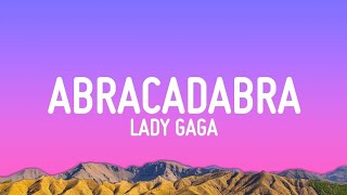 Lady Gaga - Abracadabra The Magic Of Love & Power ✨