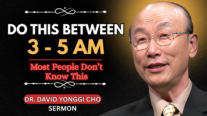If You Wake Up Between 3AM & 5AM, DO THESE 3 THING - Dr. David Yonggi Cho