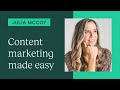 Using content marketing for your business with julia mccoy