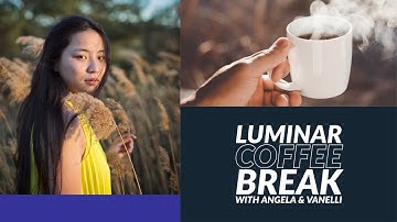 Luminar Coffee Break: How to create a faded, contrasty look with Luminar AI