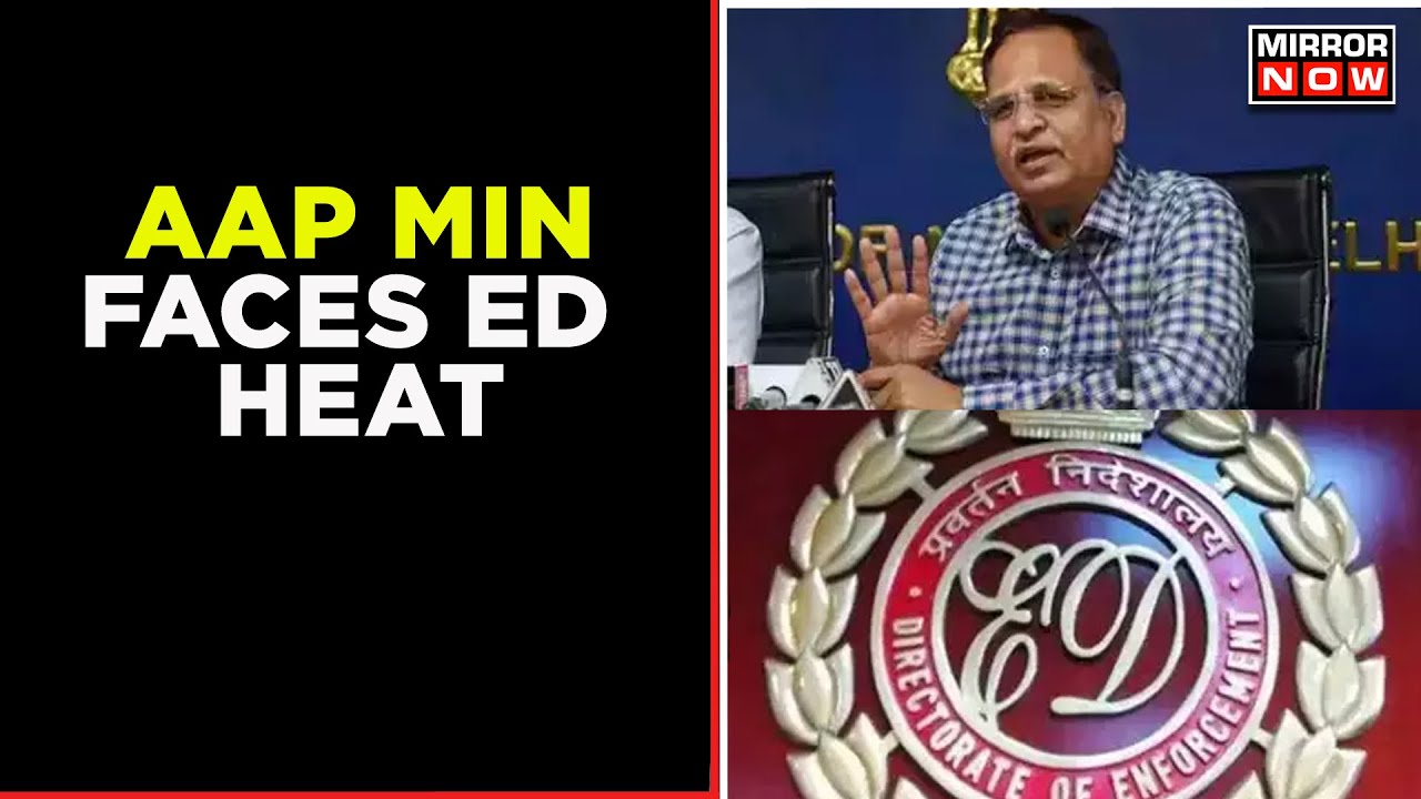 AAP Minister Satyendra Jain Faces ED Heat As Delhi Court Accepts Plea In Money Laundering Case