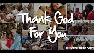 Video thumbnail of "Thank God For You Music Video"