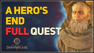A Heros End FULL QUEST The Blood of Dawnwalker @WoWQuest