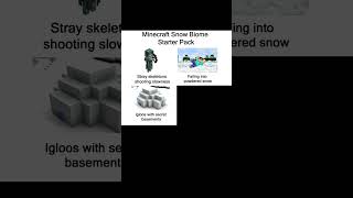 Minecraft Snow Biome Starter Pack #minecraft #memes #shorts