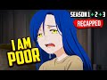 Reborn as a poor  weak girl and ended up being rich and noble anime full recap