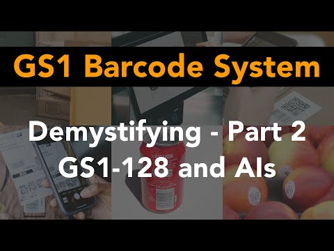 Discover the GS1 Barcode System - Part 2: GS1-128, Application Identifiers - AI and FNC1