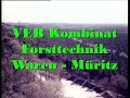 VEB Kombinat Forsttechnik Waren - Müritz