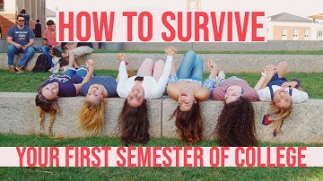 how to survive your first semester of college