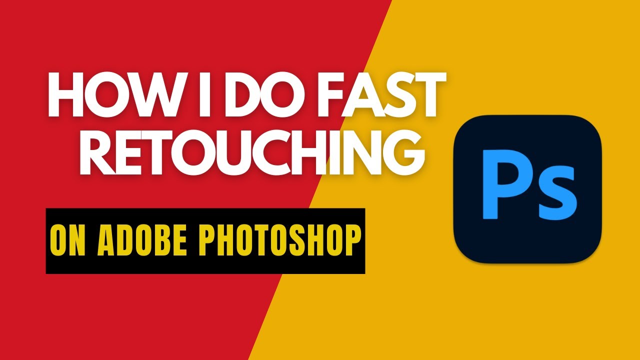 HOW I DO RETOUCH FAST IN ADOBE PHOTOSHOP - YouTube