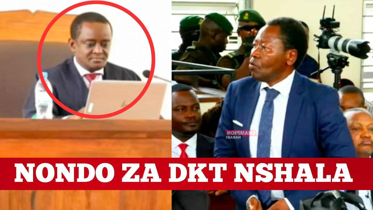 NONDO ZA DKT NSHALA MBELE HAKIMU, KESI YA LISSU