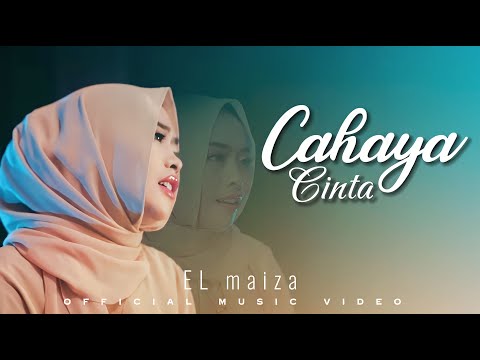 El Maiza - Cahaya Cinta (Dipopulerkan By. Kurnia Z)