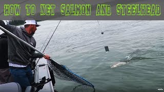 How-To | The Best Way To Net Salmon & Steelhead