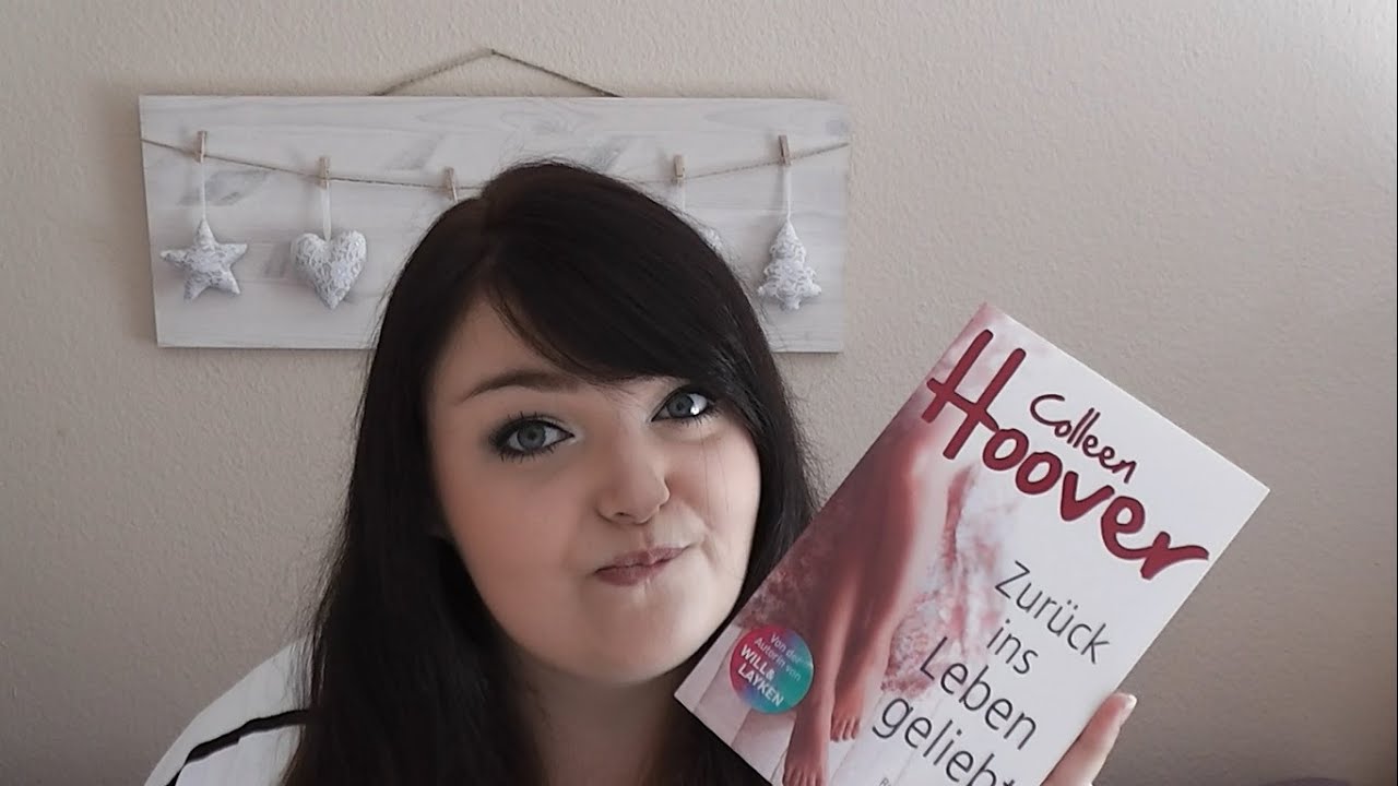 Colleen Hoover Zurück Ins Leben Geliebt