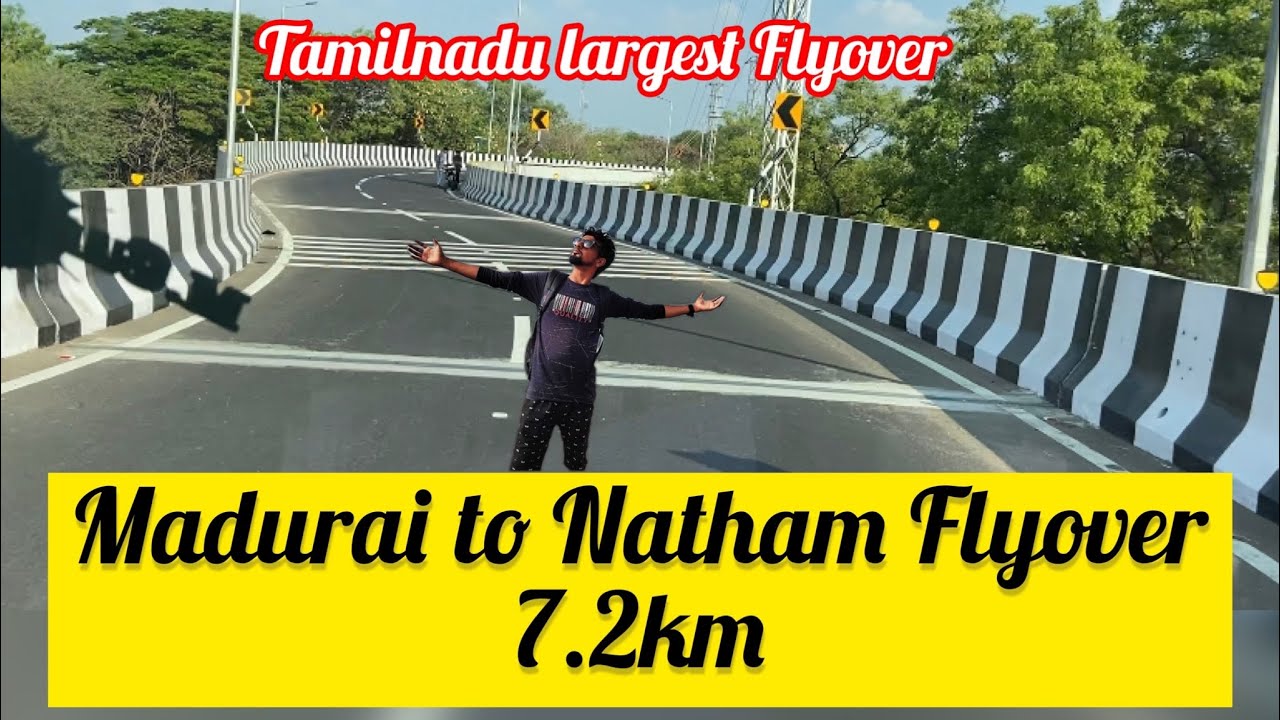 Madurai Natham flyover 7.2 km Longest flyover 🛣in Tamilnadu 