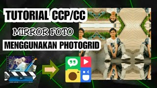 UNTUK PEMULA!! Tutorial CCP/CC Mirror Foto Cuma pakai Aplikasi PhotoGrid || Terbaru || cute cut 2020 screenshot 4