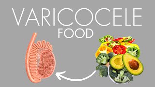 Best Foods for Varicocele | Follow this Diet if you have Varicocele