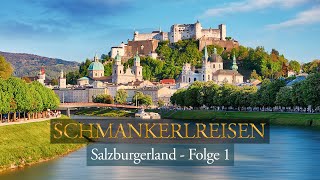 Schmankerlreisen - Salzburgerland - Folge 1
