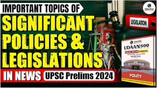 Complete 1 year Significant Policies & Legislations in News | UPSC Prelims 2024 | OnlyIAS